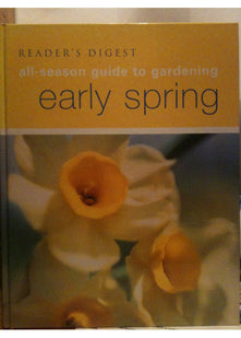Early Spring (All Season Guide to Gardening)
