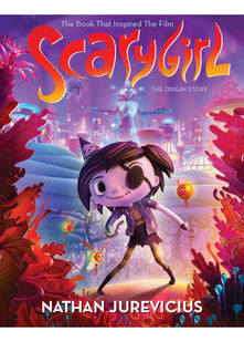 Scarygirl: The Origin Story