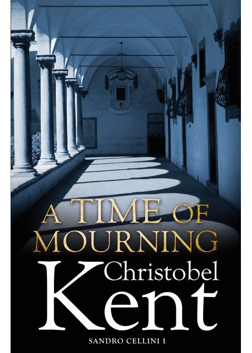 A Time of Mourning: A Sandro Cellini Novel (Sandro Cellini, 1)