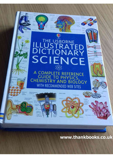 Illustrated Dictionary of Science (Illustrated science dictionaries)