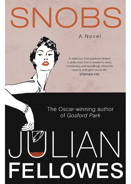 Snobs: A Novel