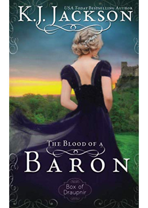 The Blood of a Baron (A Box of Draupnir Novel)