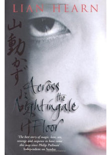 Across the Nightingale Floor (Tales of the Otori, 1)