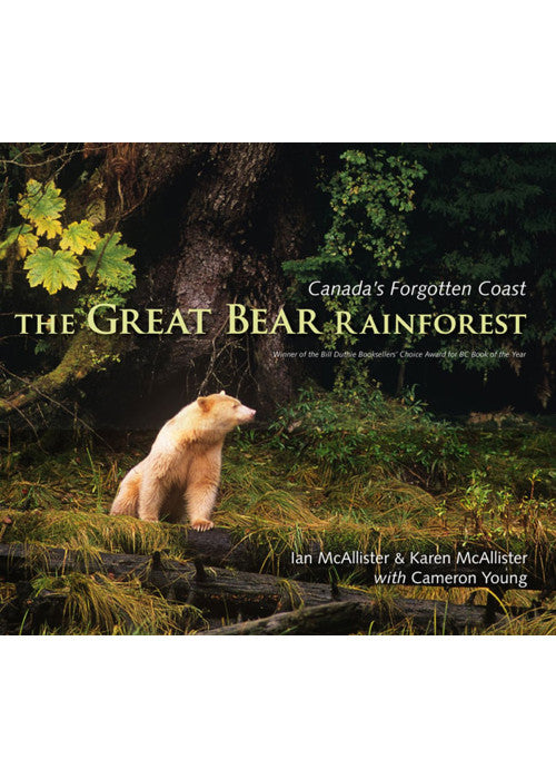 Great Bear Rainforest: Canada's Forgotten Coast