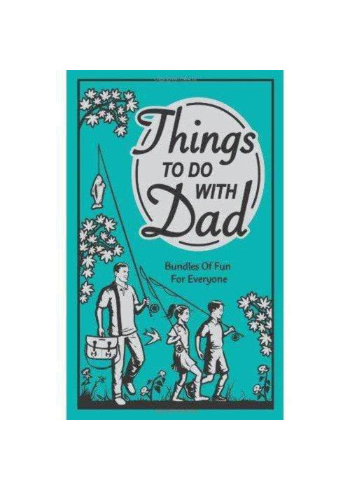 Things to Do with Dad