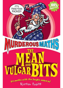 The Mean and Vulgar Bits (Murderous Maths)