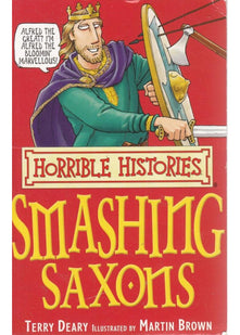 The Smashing Saxons (Horrible Histories)