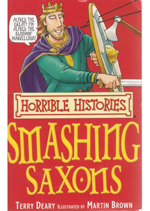 The Smashing Saxons (Horrible Histories)