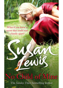 No Child of Mine: 1 (The No Child of Mine Trilogy, 1)