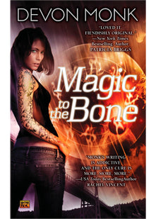 Magic To The Bone: 1 (Allie Beckstrom)