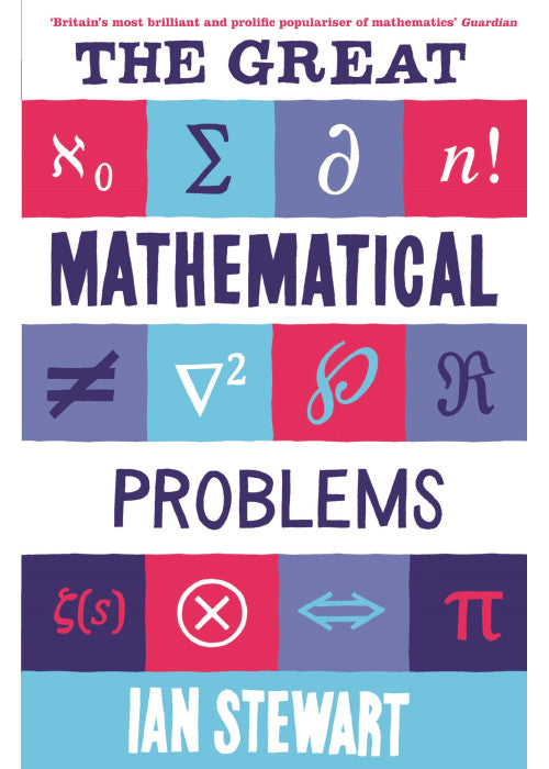 The Great Mathematical Problems: Marvels and Mysteries of Mathematics