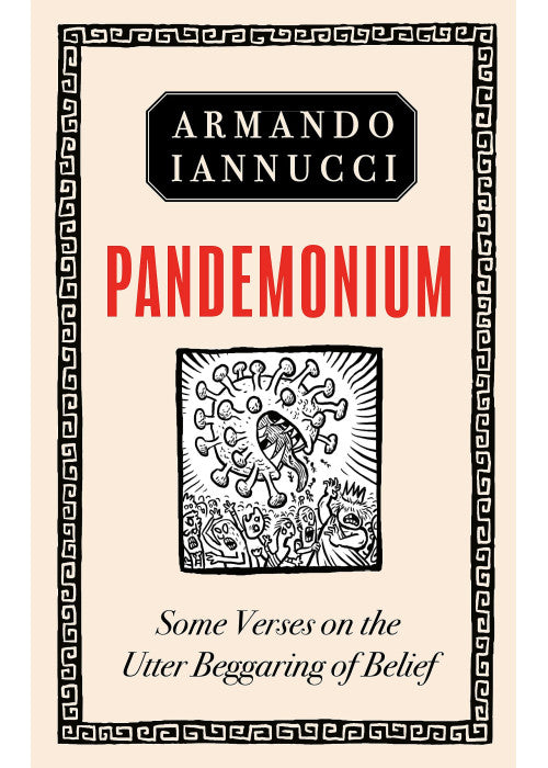 Pandemonium: Some Verses on the Utter Beggaring of Belief