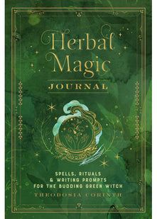 Herbal Magic Journal: Spells, Rituals, and Writing Prompts for the Budding Green Witch (12) (Mystical Handbook)