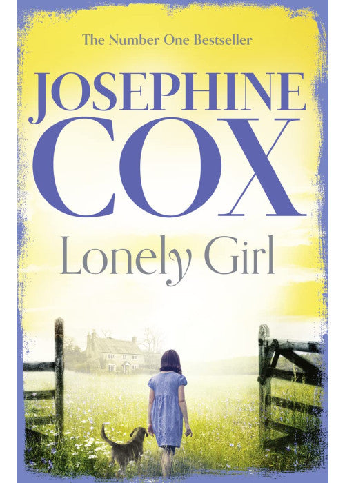 Lonely Girl: a gripping family saga from the Sunday Times bestselling author of A Woman’s Fortune