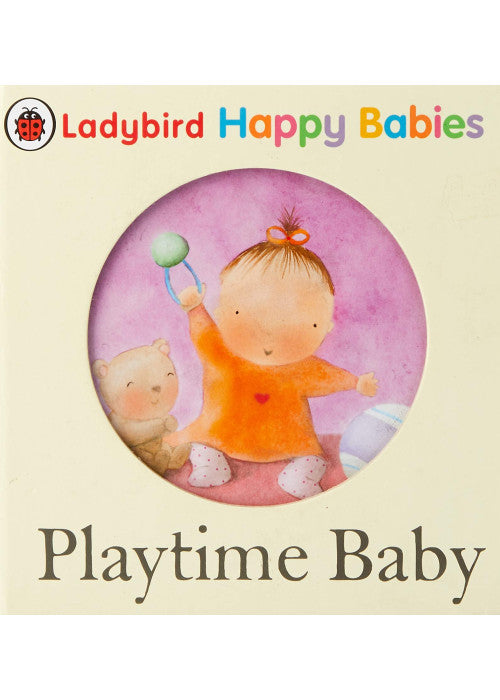 Ladybird Happy Babies: Playtime Baby