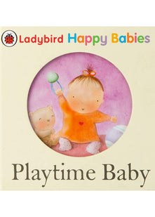 Ladybird Happy Babies: Playtime Baby