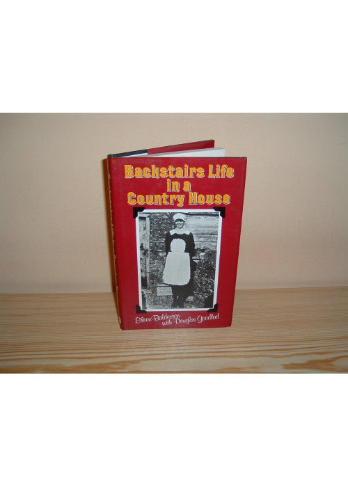 Backstairs Life in a Country House