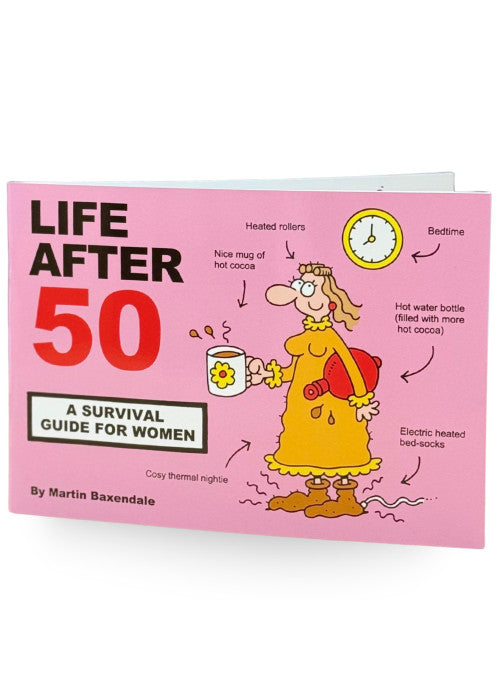 Life After 50: A Survival Guide for Women - Funny 50th Birthday Gift For Women