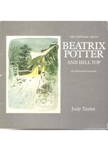 Beatrix Potter and Hill Top: an Illustrated Souvenir