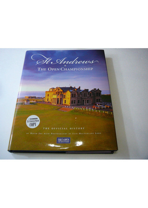 St. Andrews & The Open Championship: The Official History