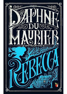 Rebecca: Daphne Du Maurier (Virago Modern Classics)