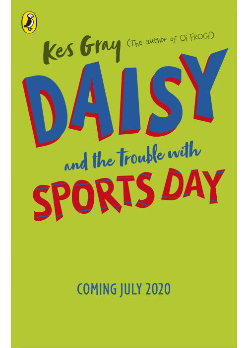 Daisy and the Trouble with Sports Day: 9 (A Daisy Story, 9)