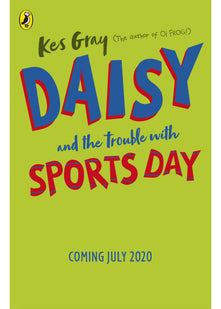 Daisy and the Trouble with Sports Day: 9 (A Daisy Story, 9)