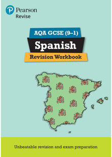 Pearson REVISE AQA GCSE (9-1) Spanish Revision Workbook: For 2024 and 2025 assessments and exams (Revise AQA GCSE MFL 16)
