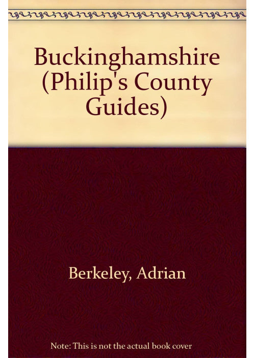 County Guide Bucks (Philip's County Guides)