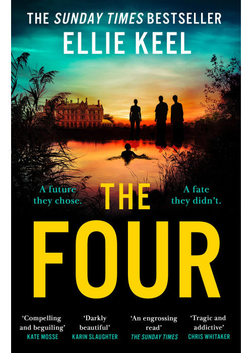 The Four: The instant Sunday Times best-seller and new must-read psychological dark academia thriller debut of 2025
