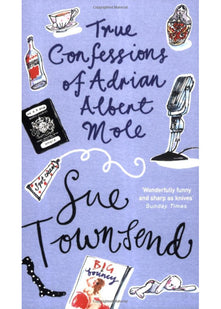 True Confessions of Adrian Albert Mole, Margaret Hilda Roberts and Susan Lilian Townsend
