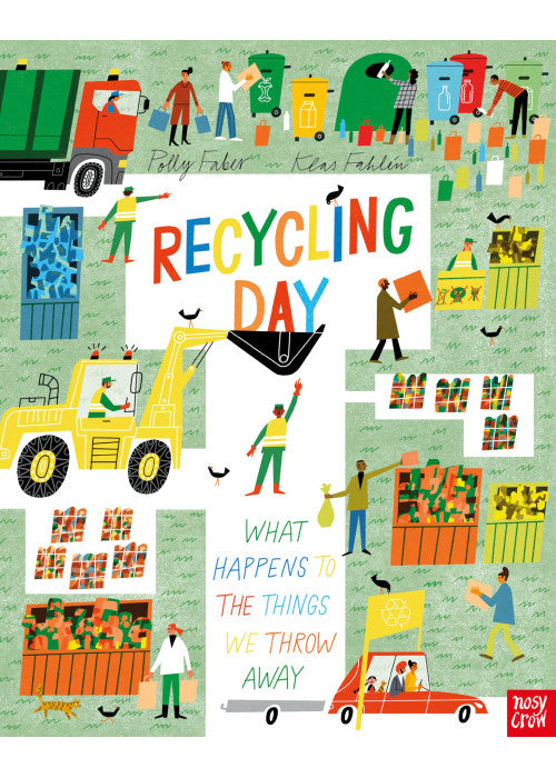 Recycling Day: What Happens to the Things We Throw Away (Understanding the World)