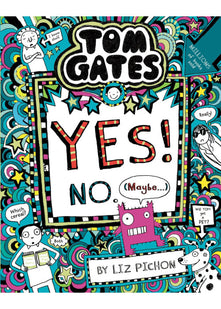 Tom Gates: Tom Gates:Yes! No. (Maybe...)