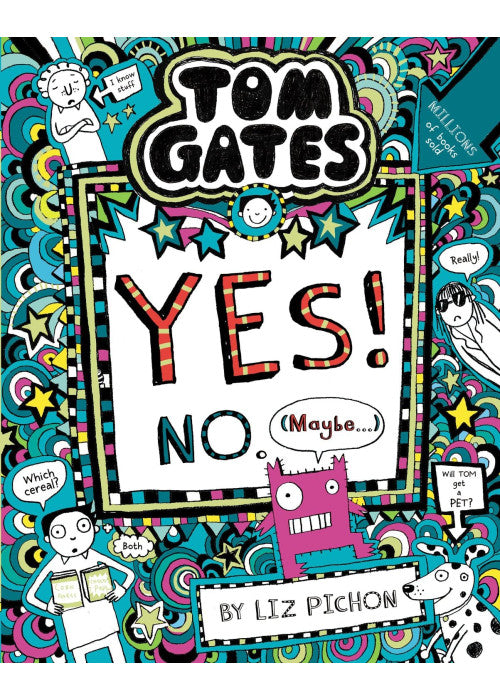 Tom Gates: Tom Gates:Yes! No. (Maybe...)