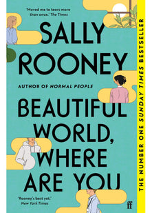 Beautiful World, Where Are You: The multimillion copy bestseller from the author of NORMAL PEOPLE