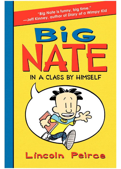 Big Nate: In a Class by Himself: 1