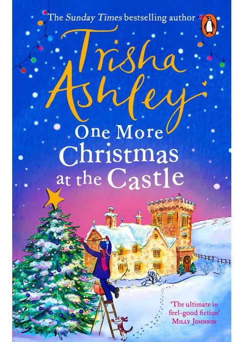 One More Christmas at the Castle: A heart-warming and uplifting new festive read from the Sunday Times bestseller