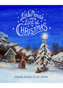 Little Mouse Lost at Christmas: A heart-warming rhyming story with beautiful illustrations and a classic feel