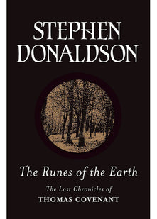 The Runes Of The Earth (The Last Chronicles of Thomas Covenant) (Gollancz S.F.)