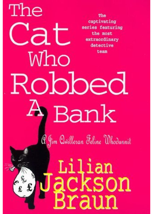 The Cat Who Robbed a Bank (the Cat Who… Mysteries, Book 22): A cosy feline crime novel for cat lovers everywhere