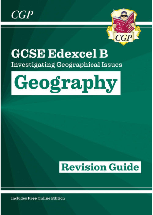 GCSE Geography Edexcel B Revision Guide includes Online Edition: for the 2026 and 2027 exams (CGP Edexcel B GCSE Geography)