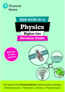 Pearson REVISE AQA GCSE Physics (Higher) Revision Guide incl. online revision and quizzes - for 2026, 2027 exams