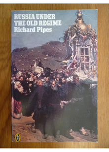Russia Under the Old Regime (Peregrine Books)
