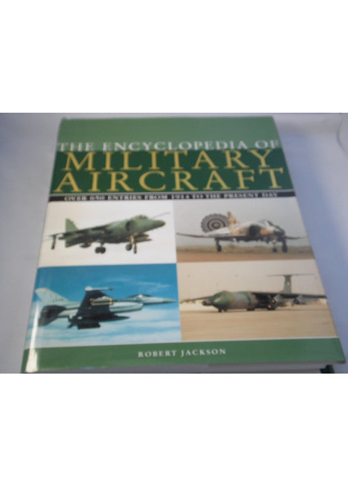 The Encyclopedia of Military Aircraft