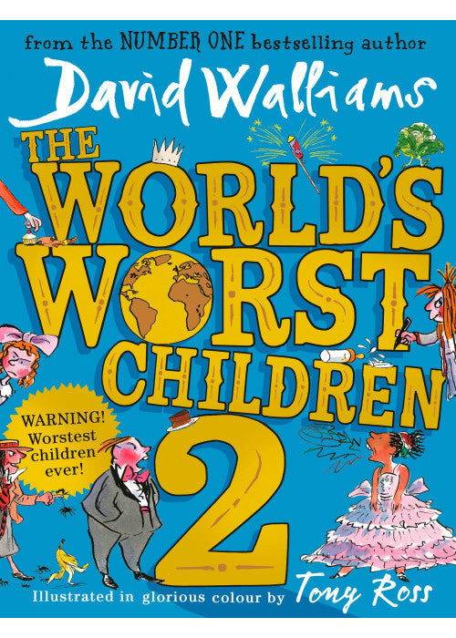 The World’s Worst Children 2: A book by David Walliams