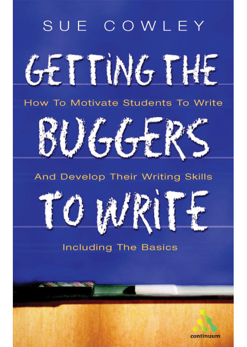Getting the Buggers to Write