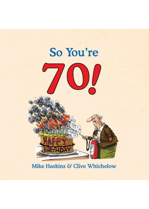 So You're 70!