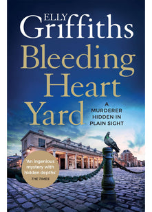 Bleeding Heart Yard: Breathtaking thriller from the bestselling author of the Ruth Galloway books (Harbinder Kaur, 3)