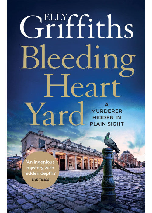 Bleeding Heart Yard: Breathtaking thriller from the bestselling author of the Ruth Galloway books (Harbinder Kaur, 3)