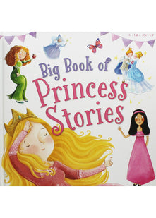 Miles Kelly Publishing Ltd Big Book of Princess Stories